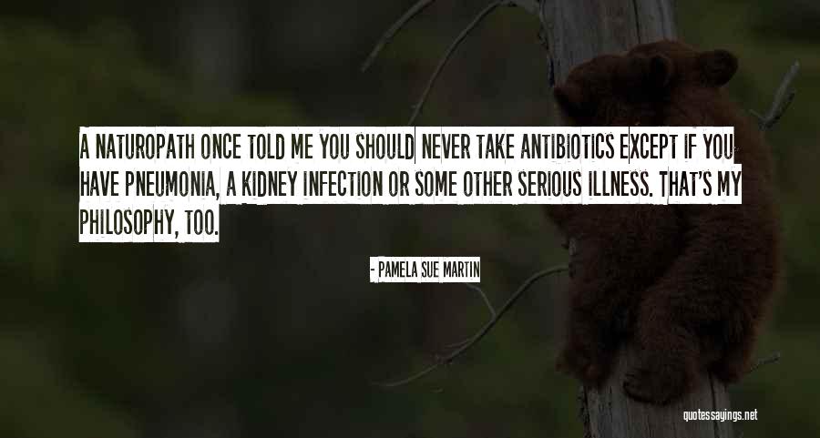 Infection Quotes By Pamela Sue Martin