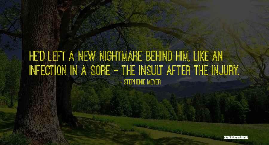 Infection Quotes By Stephenie Meyer