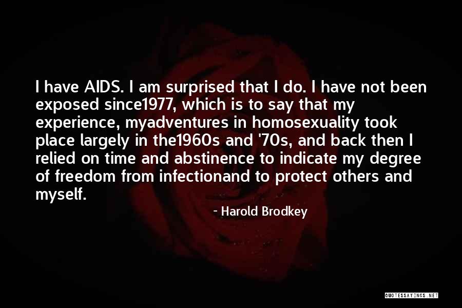 Infectionand Quotes By Harold Brodkey Infectionand Quotes By Harold Brodkey