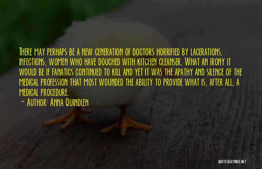 Infections Quotes By Anna Quindlen