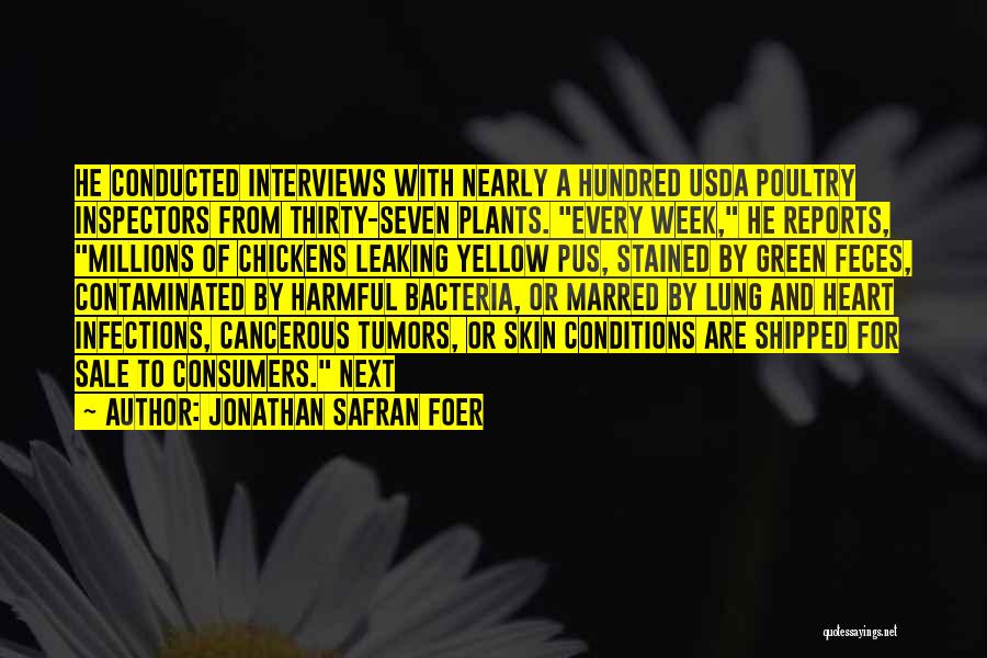 Infections Quotes By Jonathan Safran Foer
