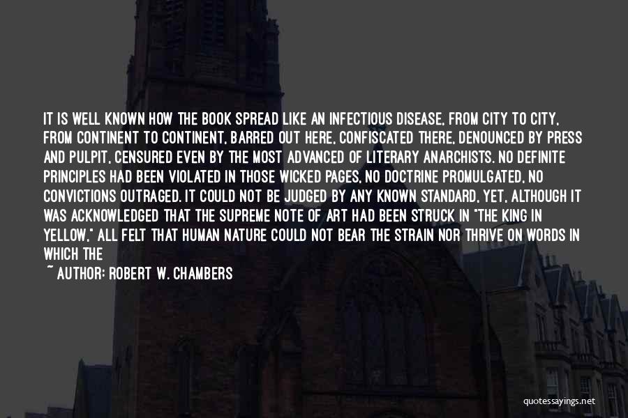 Infectious Disease Quotes By Robert W. Chambers