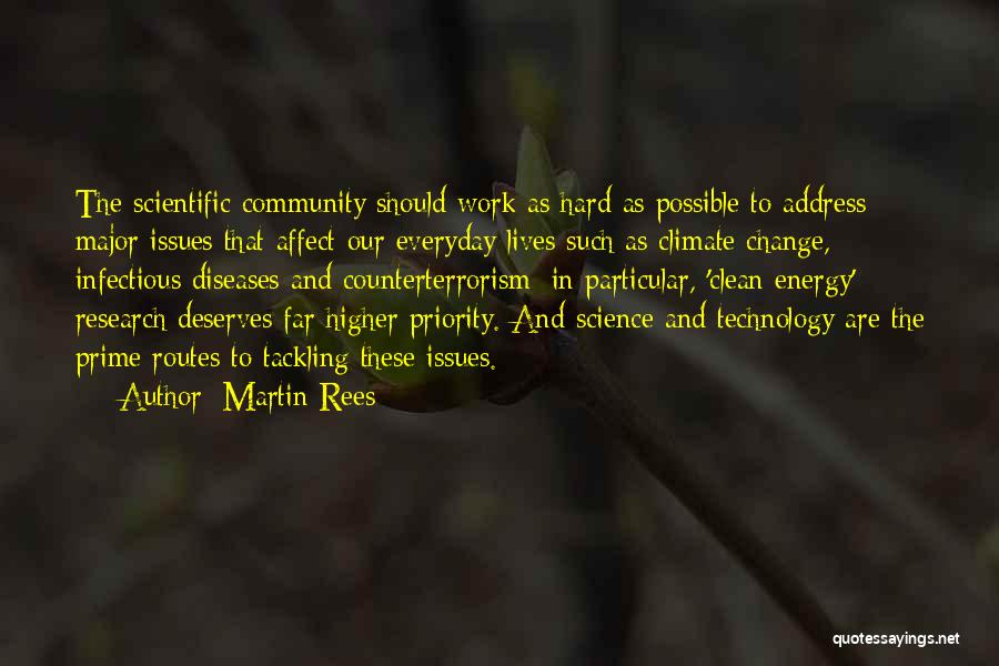 Infectious Energy Quotes By Martin Rees