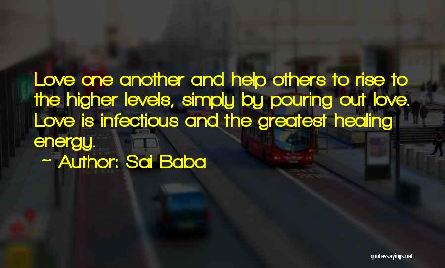Infectious Energy Quotes By Sai Baba