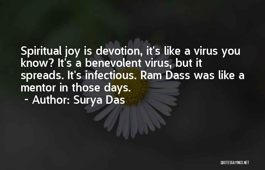 Infectious Joy Quotes By Surya Das