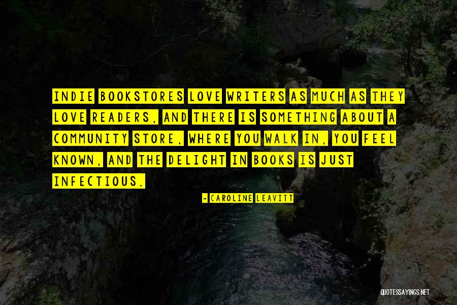 Infectious Quotes By Caroline Leavitt Infectious Quotes By Caroline Leavitt