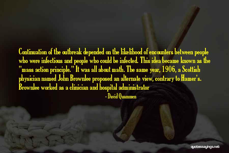 Infectious Quotes By David Quammen Infectious Quotes By David Quammen