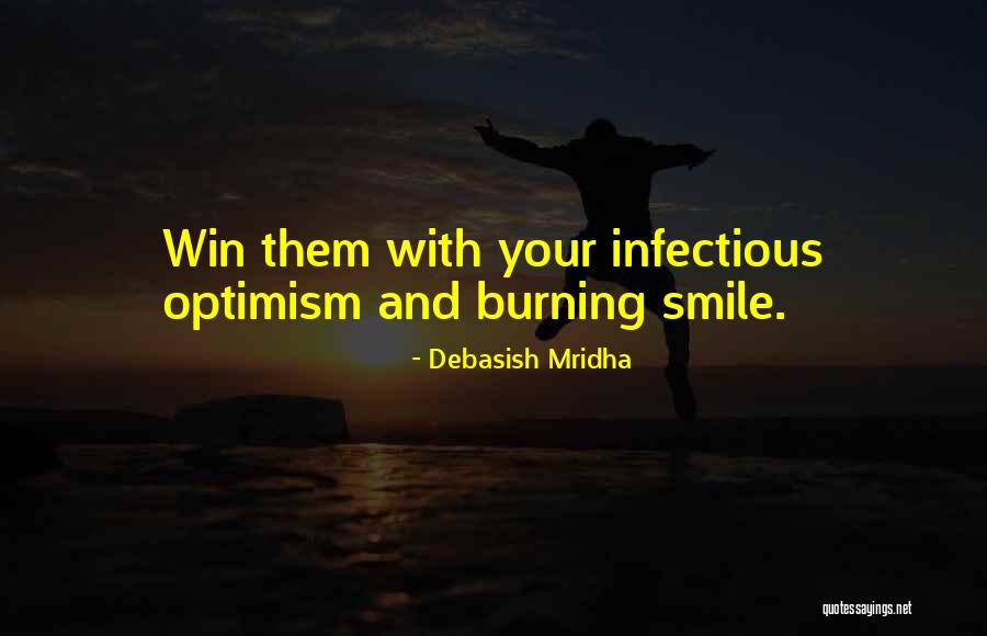 Infectious Quotes By Debasish Mridha Infectious Quotes By Debasish Mridha