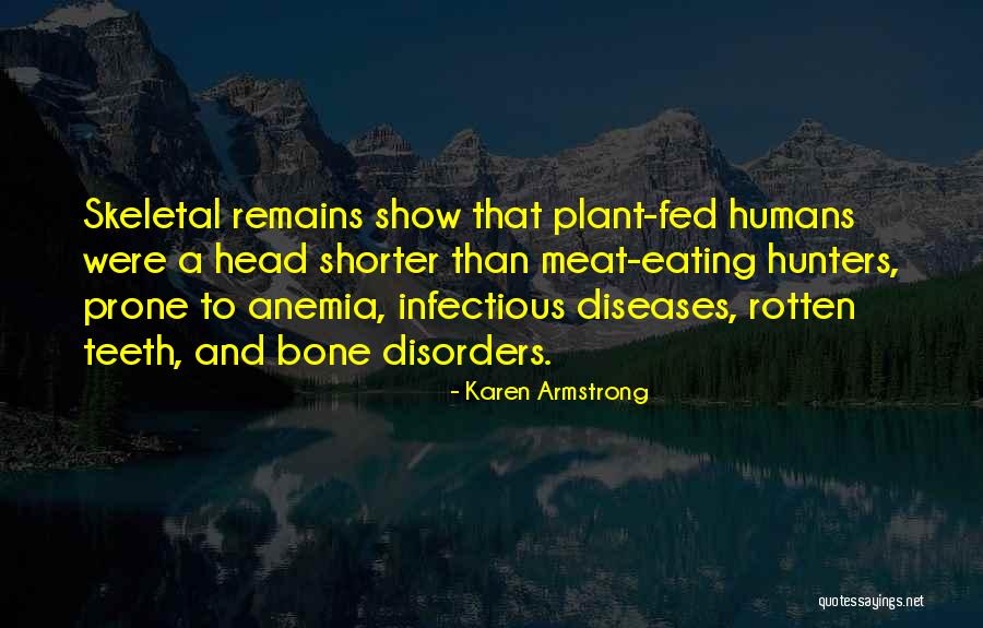 Infectious Quotes By Karen Armstrong