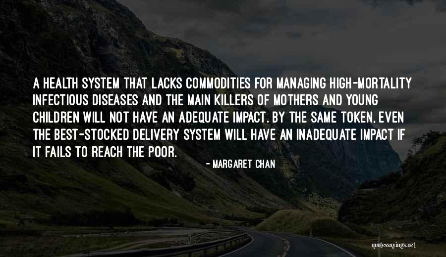 Infectious Quotes By Margaret Chan