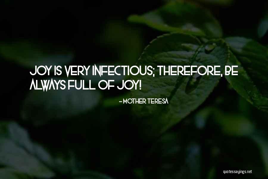 Infectious Quotes By Mother Teresa