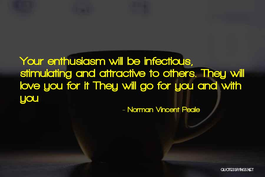 Infectious Quotes By Norman Vincent Peale