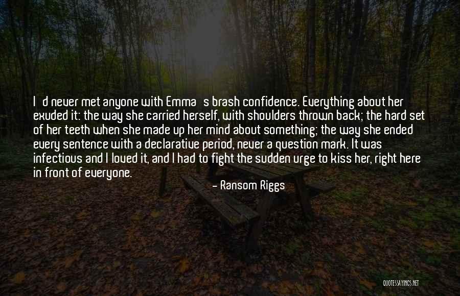 Infectious Quotes By Ransom Riggs Infectious Quotes By Ransom Riggs
