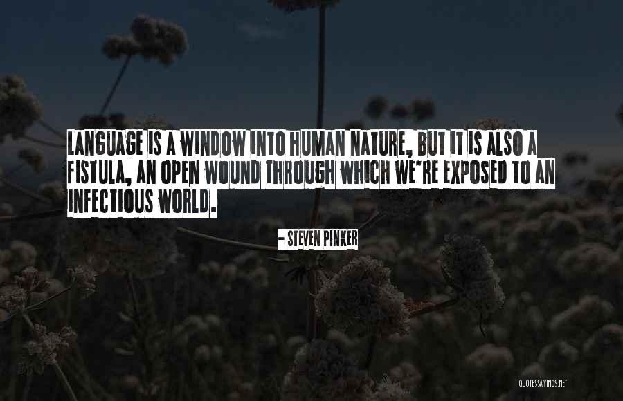 Infectious Quotes By Steven Pinker