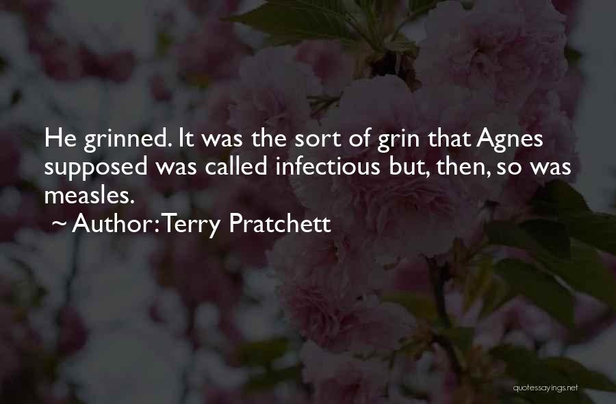 Infectious Quotes By Terry Pratchett