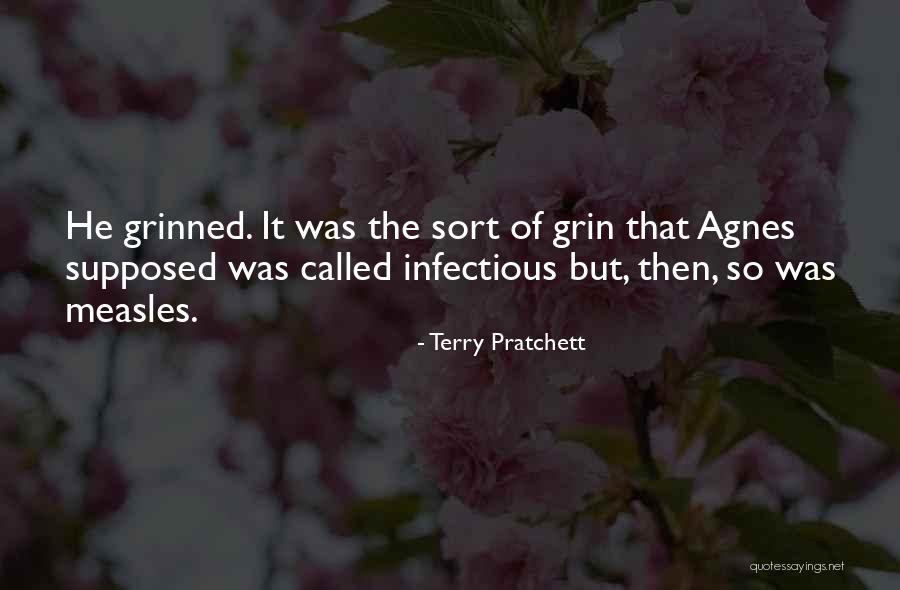 Infectious Quotes By Terry Pratchett