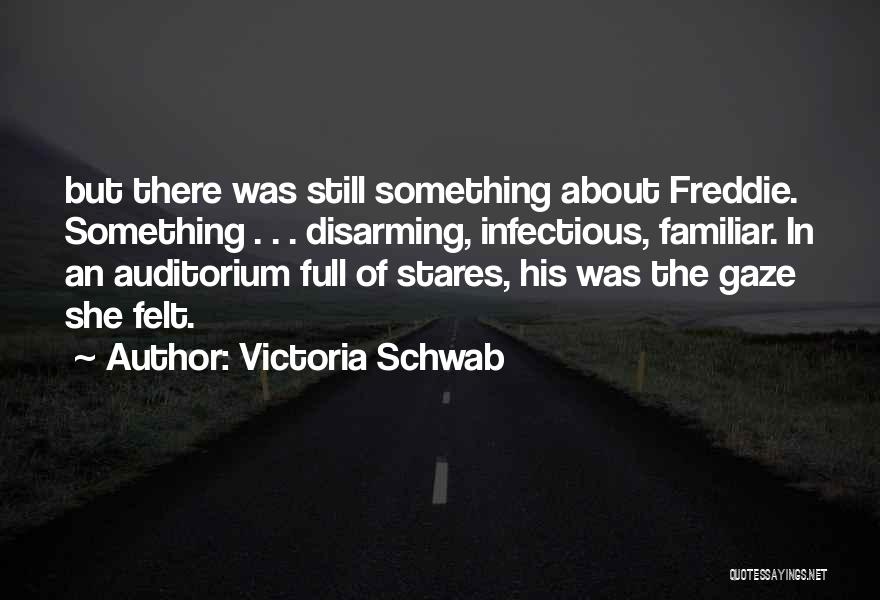 Infectious Quotes By Victoria Schwab