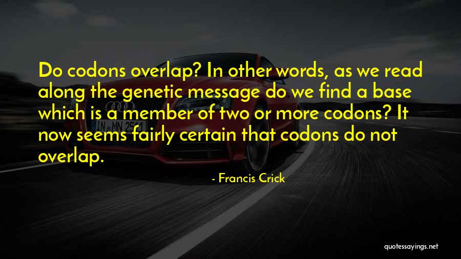 Infectshin Quotes By Francis Crick Infectshin Quotes By Francis Crick