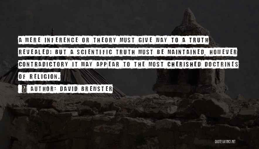 Inference Quotes By David Brewster