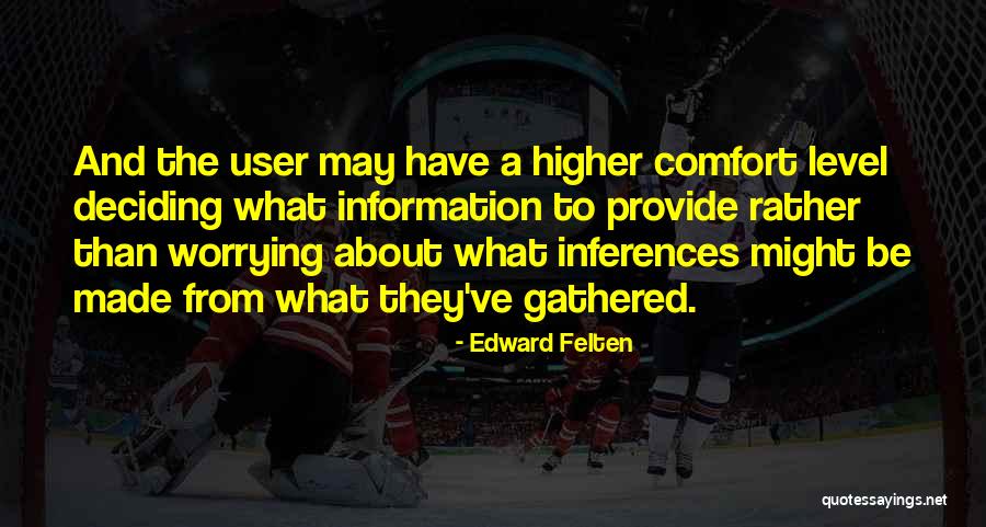 Inferences From Quotes By Edward Felten Inferences From Quotes By Edward Felten