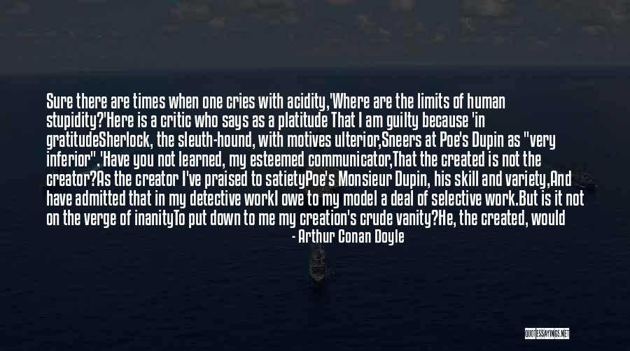 Inferior Quotes By Arthur Conan Doyle Inferior Quotes By Arthur Conan Doyle