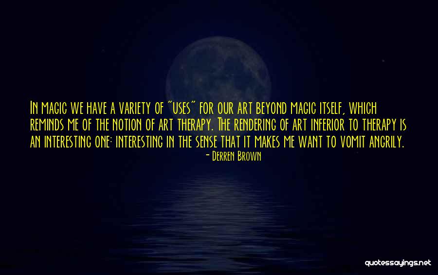 Inferior Quotes By Derren Brown Inferior Quotes By Derren Brown