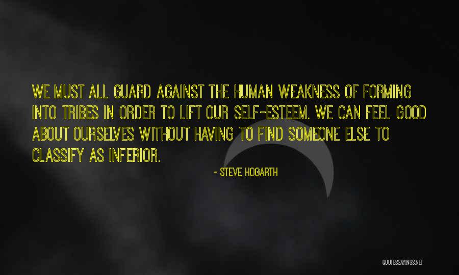 Inferior Quotes By Steve Hogarth Inferior Quotes By Steve Hogarth