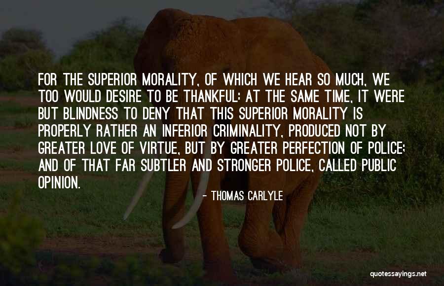 Inferior Quotes By Thomas Carlyle Inferior Quotes By Thomas Carlyle