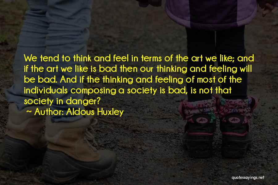 Inferiorism Quotes By Aldous Huxley