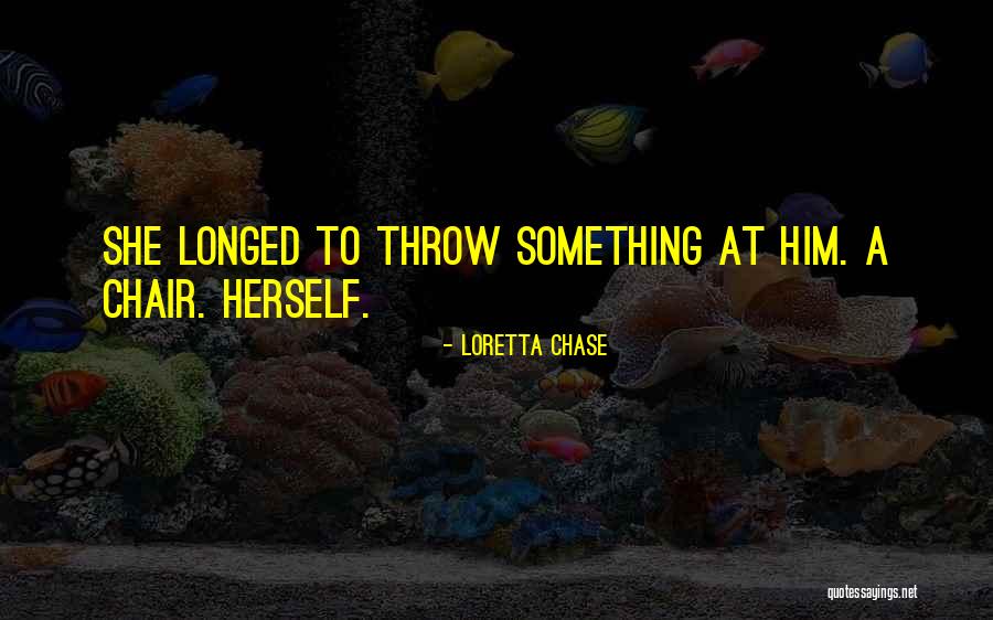 Inferiour Quotes By Loretta Chase Inferiour Quotes By Loretta Chase