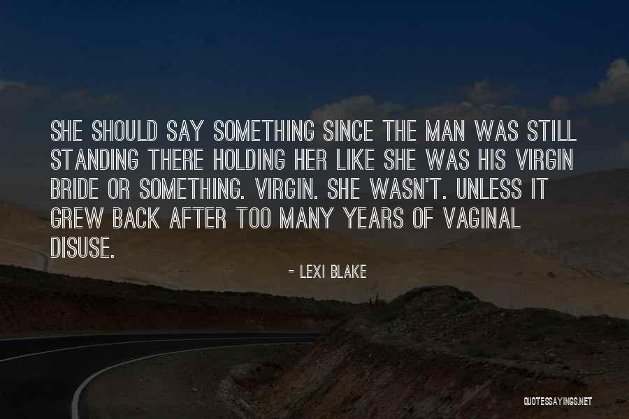 Infernal Akali Quotes By Lexi Blake Infernal Akali Quotes By Lexi Blake