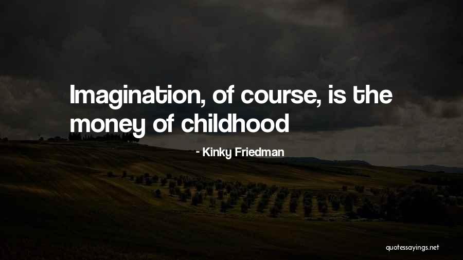 Infernal Devices Gideon Quotes By Kinky Friedman Infernal Devices Gideon Quotes By Kinky Friedman