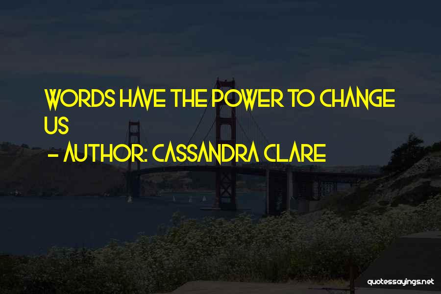 Infernal Devices Quotes By Cassandra Clare