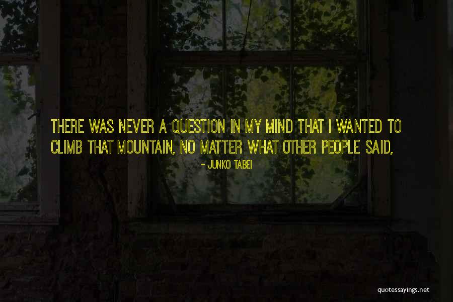 Infernally Minecraft Quotes By Junko Tabei Infernally Minecraft Quotes By Junko Tabei