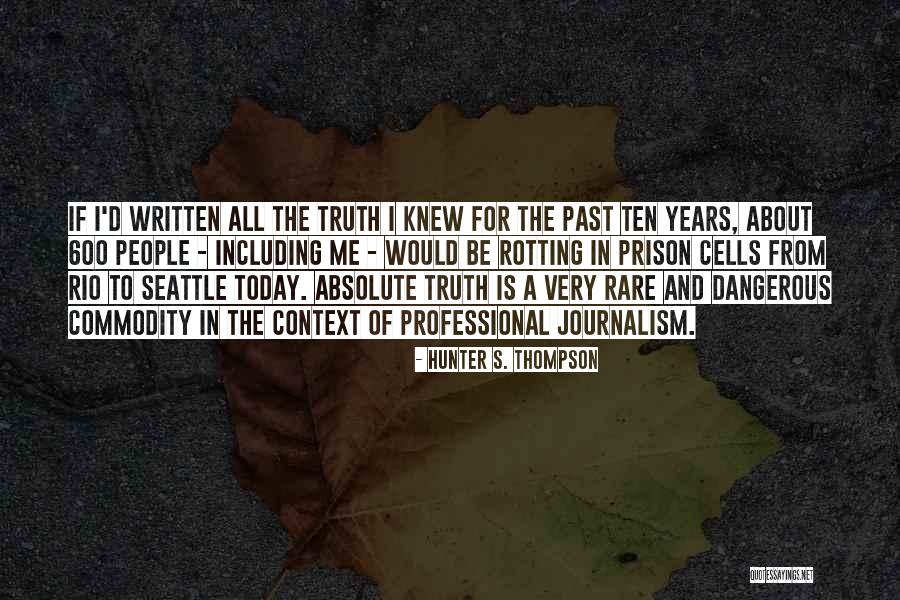 Inferno Canto 12 Quotes By Hunter S. Thompson Inferno Canto 12 Quotes By Hunter S. Thompson