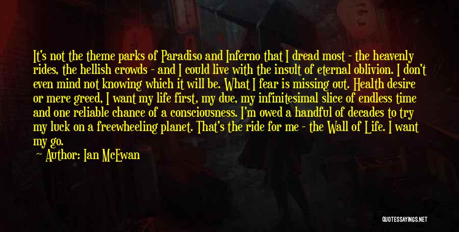 Inferno Quotes By Ian McEwan