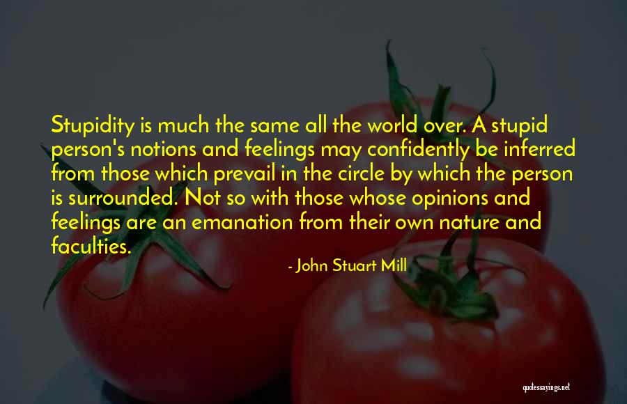 Inferred Quotes By John Stuart Mill Inferred Quotes By John Stuart Mill