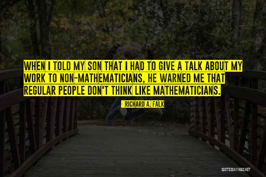 Inferrence Quotes By Richard A. Falk Inferrence Quotes By Richard A. Falk
