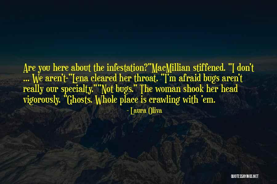 Infestation Fantasy Quotes By Laura Oliva Infestation Fantasy Quotes By Laura Oliva