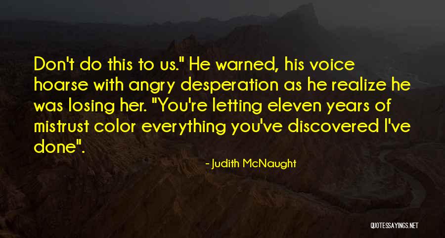 Infestissumam Quotes By Judith McNaught Infestissumam Quotes By Judith McNaught