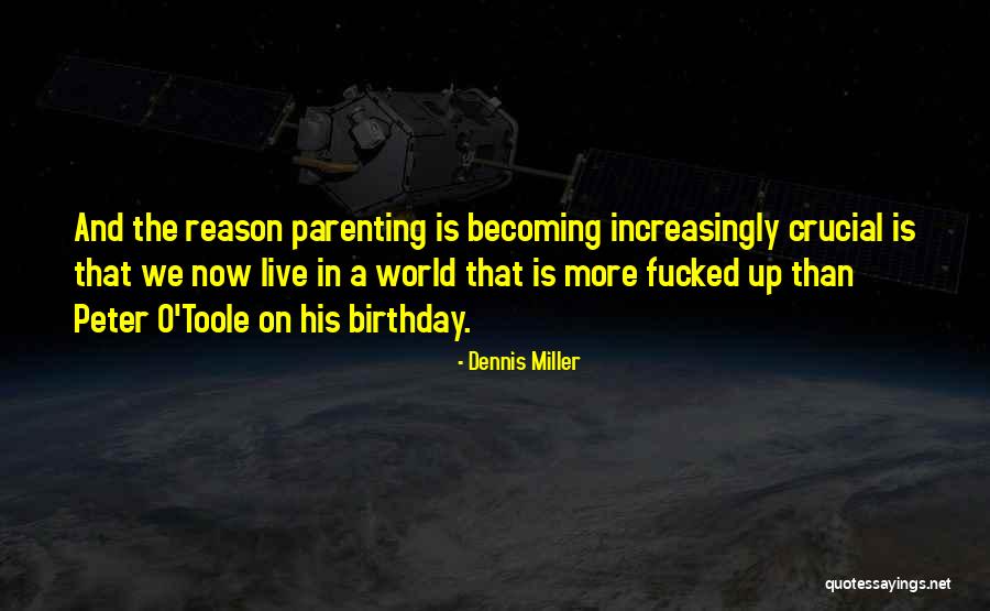 Infezione Vie Quotes By Dennis Miller Infezione Vie Quotes By Dennis Miller