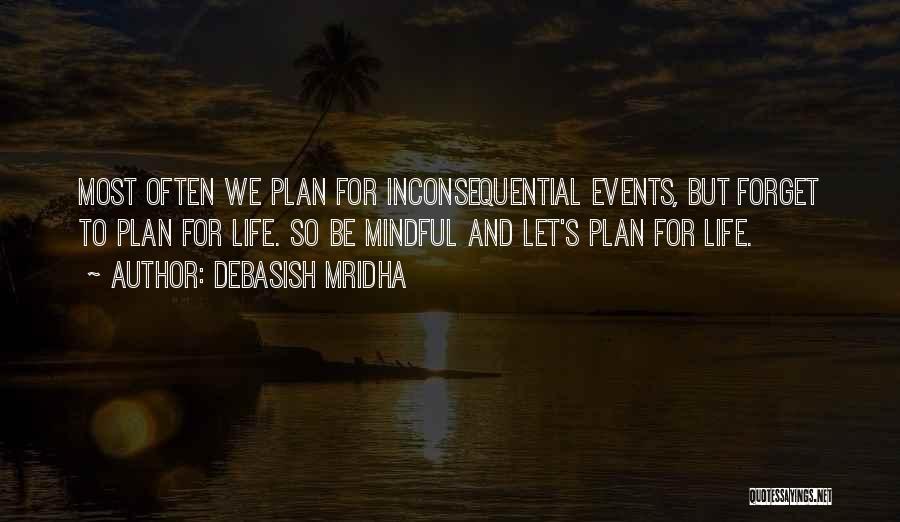 Infibulation Type Quotes By Debasish Mridha