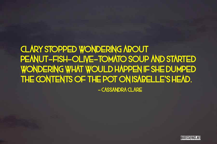 Infidelities 1975 Quotes By Cassandra Clare Infidelities 1975 Quotes By Cassandra Clare