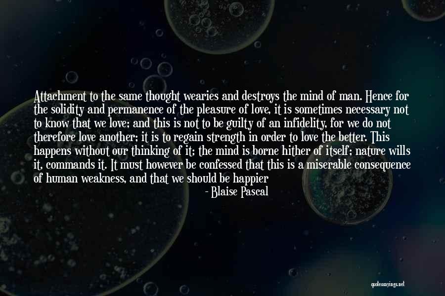 Infidelity In Love Quotes By Blaise Pascal Infidelity In Love Quotes By Blaise Pascal