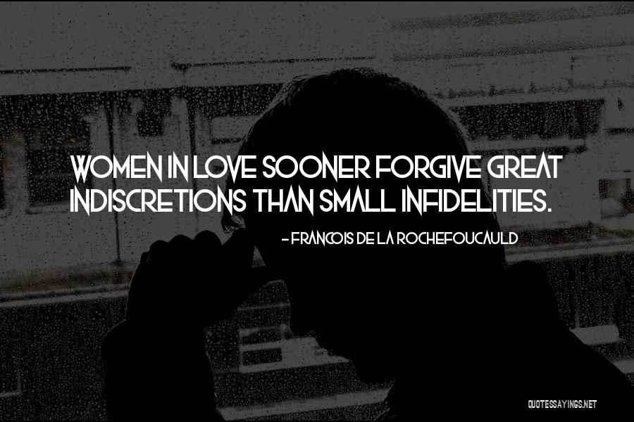 Infidelity In Love Quotes By Francois De La Rochefoucauld