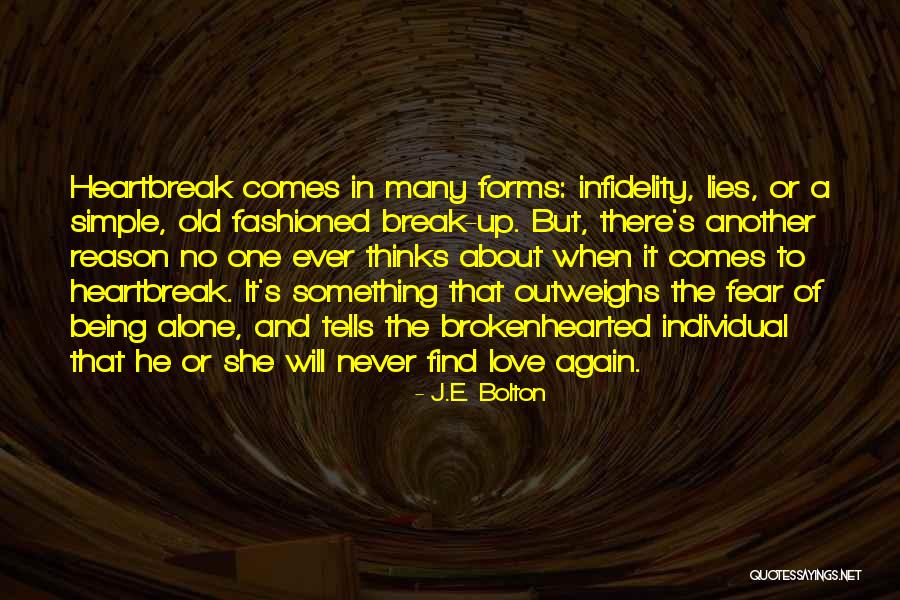 Infidelity In Love Quotes By J.E. Bolton Infidelity In Love Quotes By J.E. Bolton