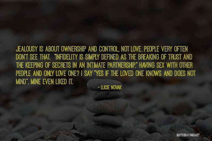 Infidelity In Love Quotes By Lucie Novak Infidelity In Love Quotes By Lucie Novak