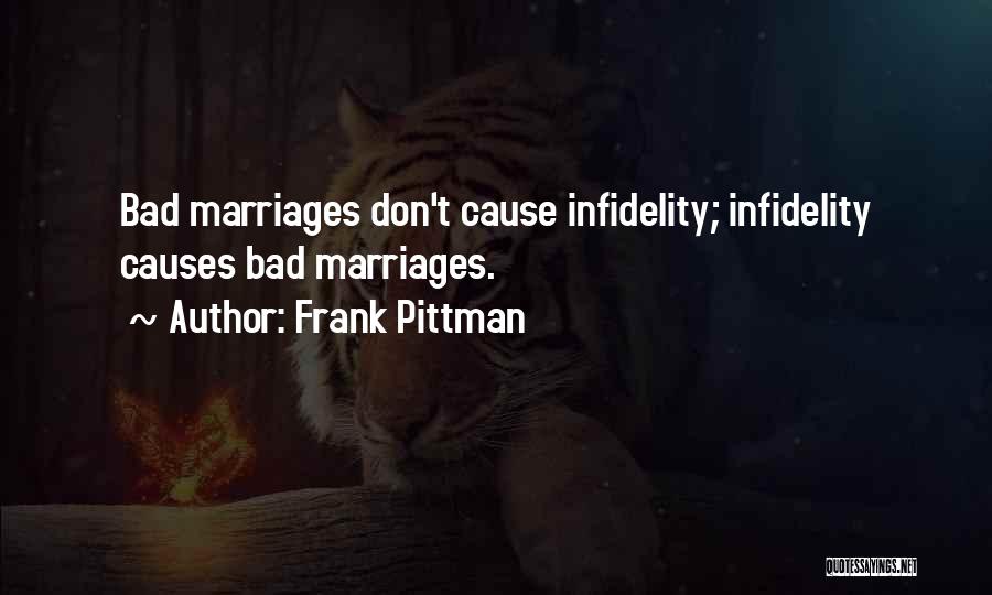 Infidelity In Marriage Quotes By Frank Pittman