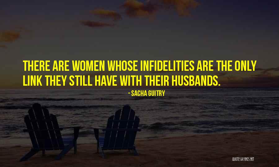 Infidelity In Marriage Quotes By Sacha Guitry