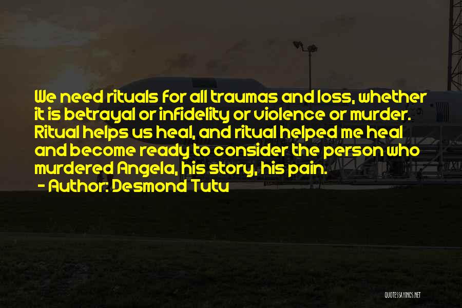 Infidelity Pain Quotes By Desmond Tutu